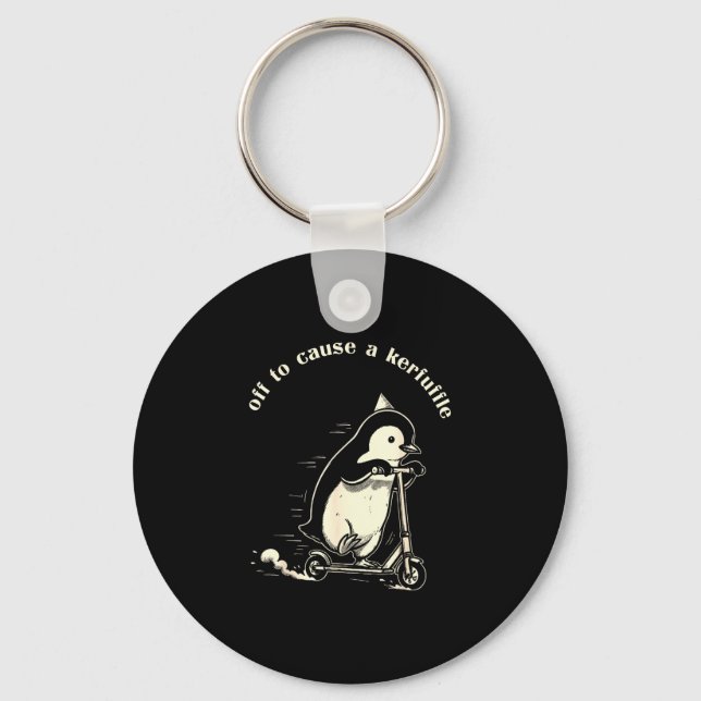 Off to cause a kerfuffle funny cute penguin key ring (Front)