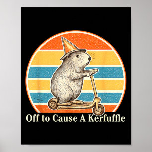Off To Cause A Kerfuffle Funny Groundhog Scooter C Poster