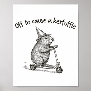 Off To Cause A Kerfuffle Funny Hamster Scooter Gro Poster