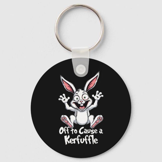 Off To Cause A Kerfuffle Funny Meme Bunny Easter E Key Ring (Front)