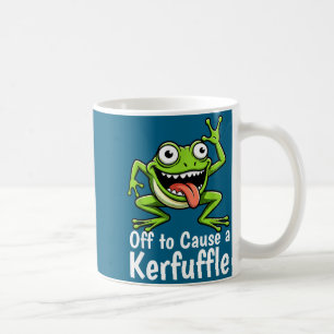 Off To Cause A Kerfuffle Funny Meme Frog Mischief  Coffee Mug