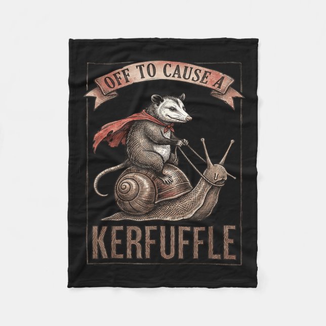 Off to cause a kerfuffle funny opossum meme  fleece blanket (Front)