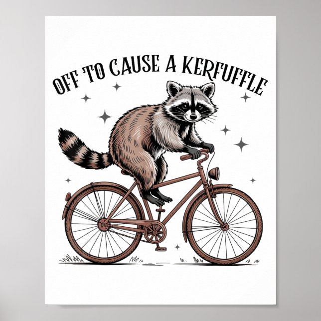 Off To Cause A Kerfuffle Funny Raccoon Meme Men Wo Poster (Front)