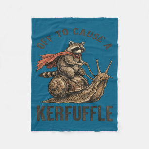 Off to cause a kerfuffle funny racoon meme fleece blanket