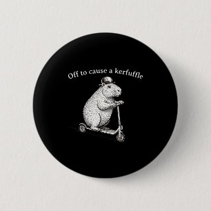 Off To Cause A Kerfuffle Funny Silly Groundhog Sco 6 Cm Round Badge