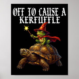 Off To Cause A Kerfuffle Funny Whimsical Frog Wiza Poster