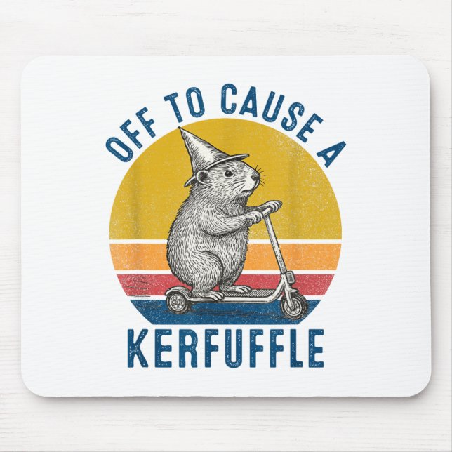 Off To Cause A Kerfuffle Groundhog Scooter Funny A Mouse Pad (Front)