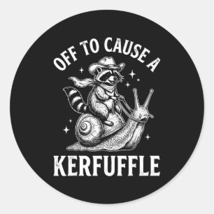 Off to cause a kerfuffle raccoon  classic round sticker