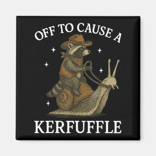 Off to cause a kerfuffle raccoon magnet