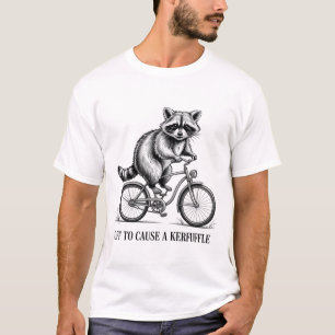 Off To Cause A Kerfuffle Racoon T-Shirt
