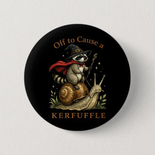 Off to Cause A Kerfuffle Racoon Wizard Snail 6 Cm Round Badge