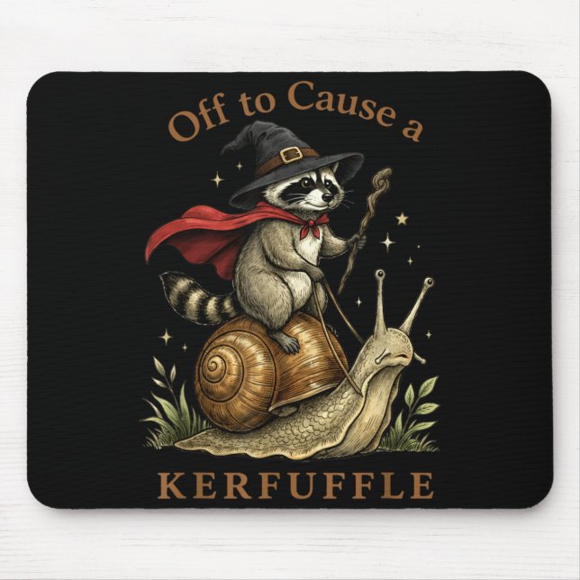 Off to Cause A Kerfuffle Racoon Wizard Snail Mouse Pad (Front)