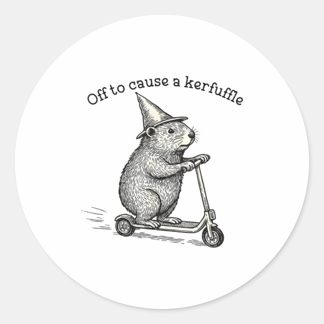 Off To Cause A Kerfuffle Weirore Sayings Funny Mem Classic Round Sticker (Front)
