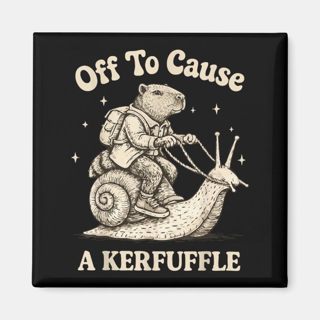 Off to cause a kerfuffle wizard whimsical capybara magnet (Front)