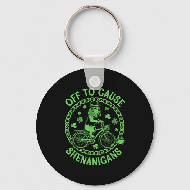 Off to cause shenanigans beagle st patricks day  key ring (Front)
