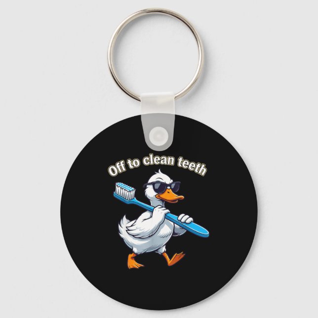 Off to clean teeth funny goose dental professional key ring (Front)