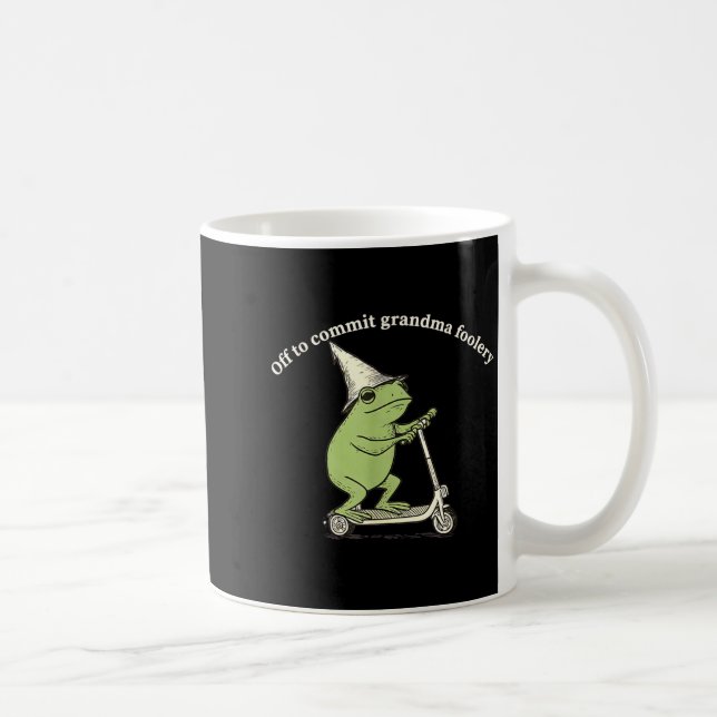 Off To Commit Grandma Foolery Funny Frog Meme  Coffee Mug (Right)