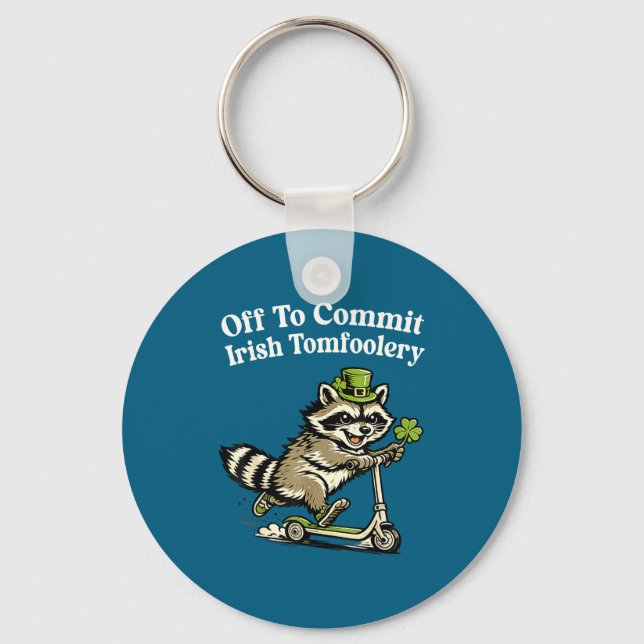 Off to commit irish tomfoolery funny st patricks key ring (Front)