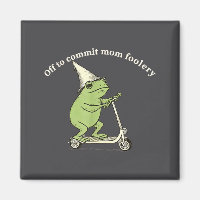Off To Commit Mom Foolery Funny Frog Meme
