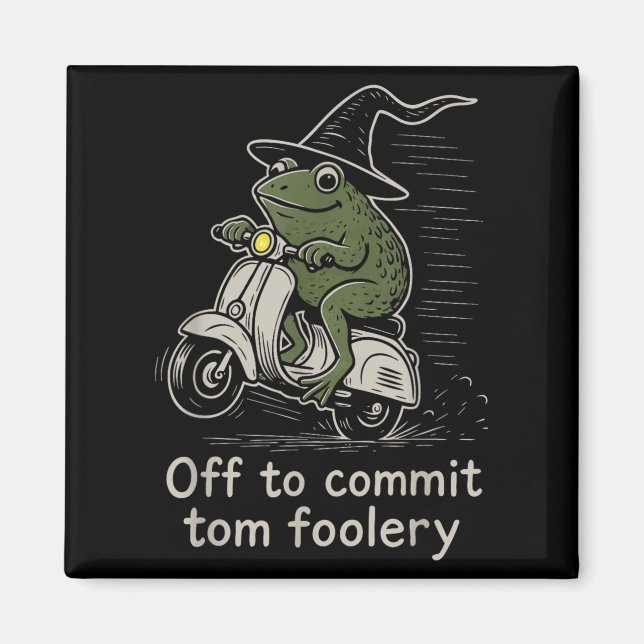 Off To Commit Tom Foolery Funny Frog Witch Scooter Magnet (Front)