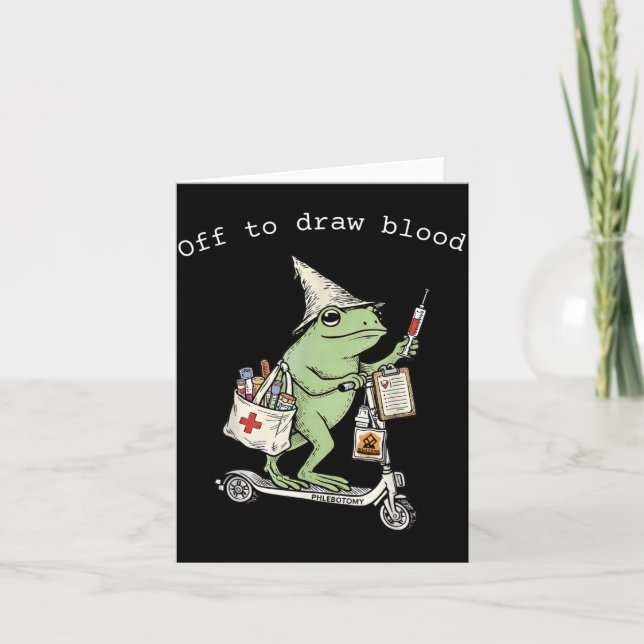 Off To Draw Blood Phlebotomy Technician Funny Frog Card (Front)