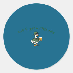 Off to get a little silly funny goose st patrick's classic round sticker