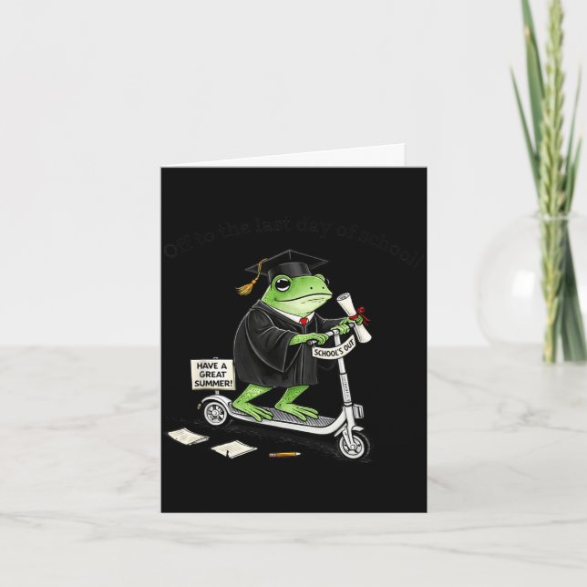 Off to last day of school funny frog graduation card (Front)