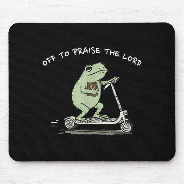 Off To Praise The Lord Funny Christian Meme Frog H Mouse Pad (Front)