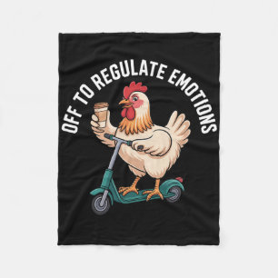 Off To Regulate Emotions - Chicken Mental Health C Fleece Blanket