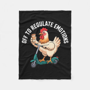 Off to regulate emotions - chicken mental healthOf Fleece Blanket