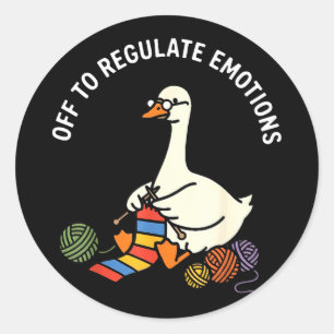 Off to regulate emotions cute goose knitting menta classic round sticker