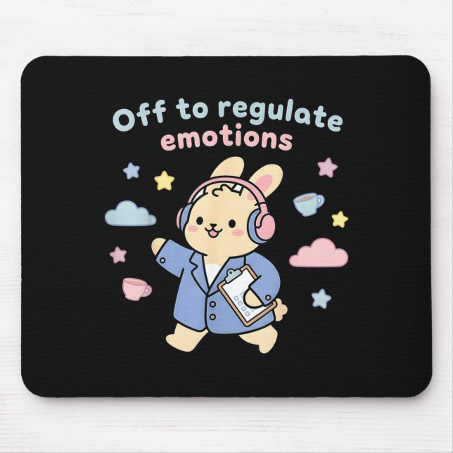 Off to regulate emotions funny bunny rabbit scoote mouse pad (Front)