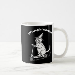 Off to regulate emotions funny cat mental healthOf Coffee Mug