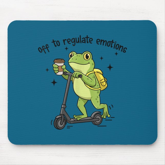 Off to regulate emotions funny frog on scooter  mouse pad (Front)