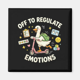 Off to Regulate Emotions Funny Goose ABA Therapy Magnet