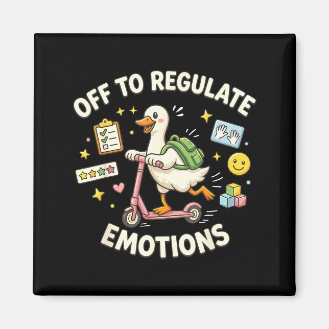 Off to Regulate Emotions Funny Goose ABA Therapy Magnet (Front)