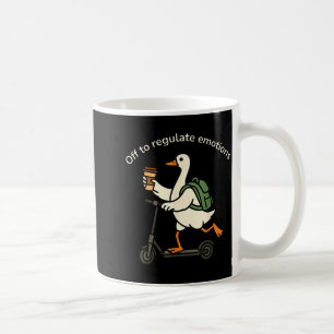 Off to regulate emotions funny goose coffee mug