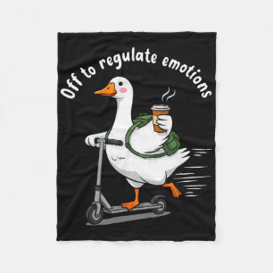 Off To Regulate Emotions Funny Goose Mental Health Fleece Blanket