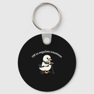 Off to regulate emotions funny goose mental health key ring