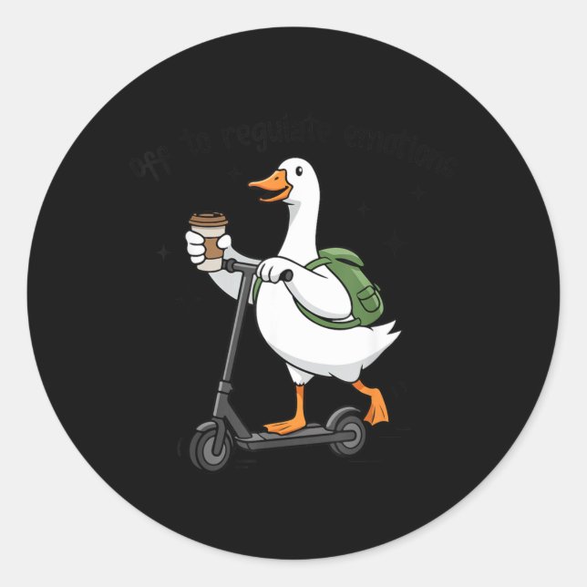 Off to Regulate Emotions Funny Goose On Scooter Classic Round Sticker (Front)