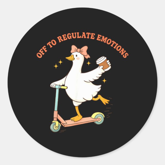 Off to Regulate Emotions Funny Goose Scooter Classic Round Sticker (Front)