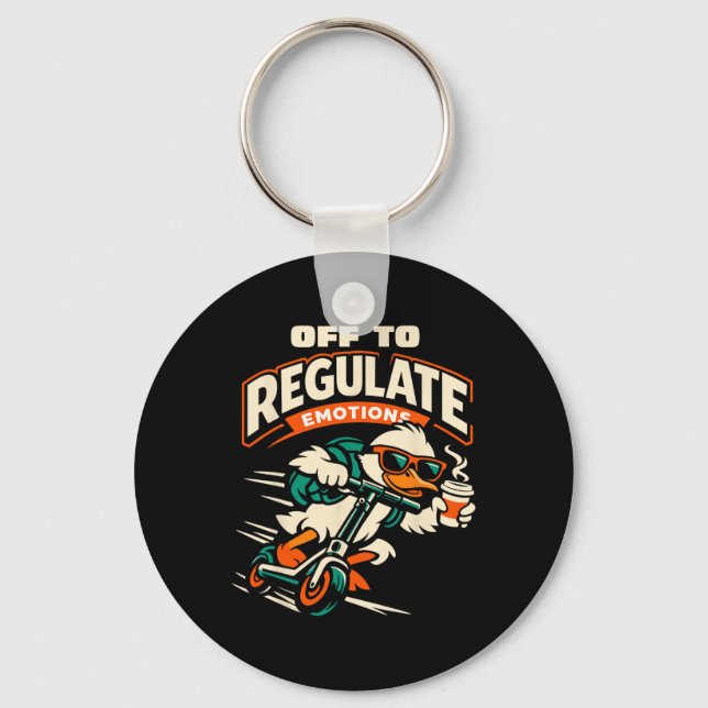 Off To Regulate Emotions Funny Goose Scooter Menta Key Ring (Front)