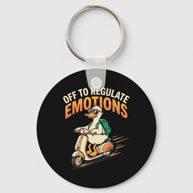 Off To Regulate Emotions Funny Goose Scooter Menta Key Ring (Front)