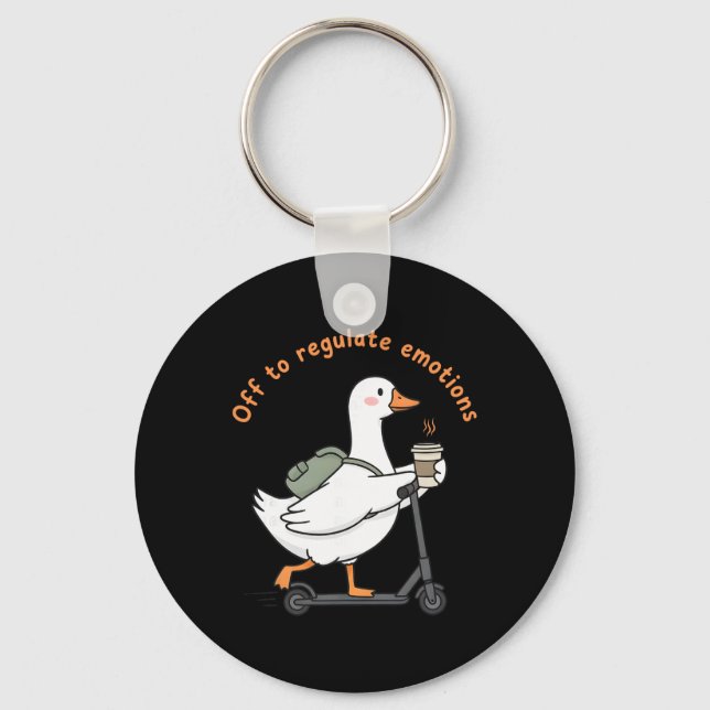 Off To Regulate Emotions Funny Mental Health Goose Key Ring (Front)