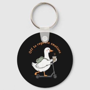 Off to Regulate Emotions Funny Mental Health Goose Key Ring