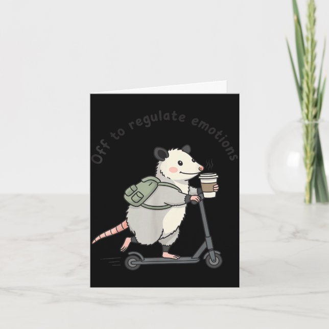 Off to regulate emotions funny opossum mental card (Front)