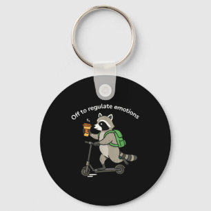 Off to regulate emotions funny racoon mental key ring