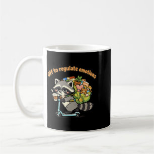 Off To Regulate Emotions Funny Racoon S Humour Coffee Mug