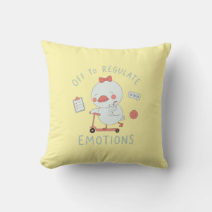 Off To Regulate Emotions Funny Therapy Duck Cushion
