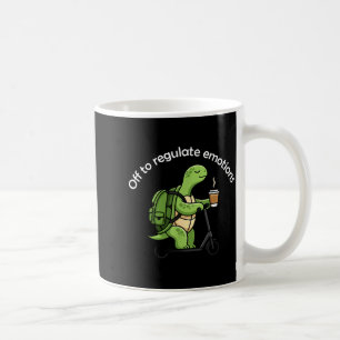 Off to regulate emotions funny turtle mental healt coffee mug